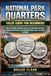National Park Quarters Value Guide For Beginners