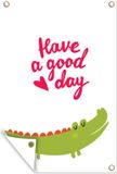 Poster de jardin - Illustration avec crocodile et citation "Have a good day" - 120x180 cm - PVC