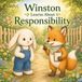 Winston Learns About Responsibility