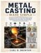 Metal Casting Made Simple