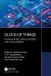 Cloud of Things: Foundations, Applications, and Challenges