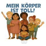 Mein Körper ist toll!