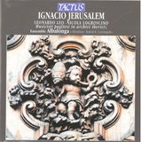 Musicisti Tactus Ensemble Albalonga, Anibal E. Cetrangolo - Ignacio Jerusalem (CD)