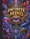 Infinite Mind: Astral Realms: 50 Psychedelic Coloring Pages of Cosmic Oceans, Fourth Dimensions & Fantasy Worlds