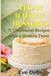 Vegan Haitian Desserts: 75 Traditional Recipes with a Modern Twist