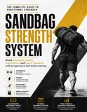 Sandbag Strength System: Build Functional Strength, Power, Endurance & Work Capacity with Progressive Full-Body Training