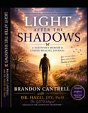 My Light After the Shadows: A Healing Memoir & Guided Recovery Journal