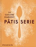 La Cuillère d'argent: Pâtisserie