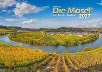 Die Klaes Die Mosel von Trier bis Koblenz 2026 Bildkalender A3 Spiralbindung
