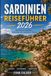 Sardinien Reiseführer 2026: Authentisch entdecken – Nachhaltig reisen abseits der Massen