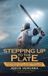 Stepping Libri GmbH Stepping Up to the Plate: Lessons in Faith, Leadership, and Life from the Baseball Diamond