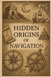 Hidden Libri GmbH Hidden Origins of Navigation Paperback