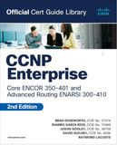 CCNP Pearson CCNP Enterprise Core ENCOR 350-401 and Advanced Routing ENARSI 300-410 Official Cert Guide Library