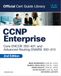 CCNP Pearson CCNP Enterprise Core ENCOR 350-401 and Advanced Routing ENARSI 300-410 Official Cert Guide Library