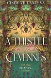 A Thistle in the Cevennes
