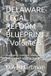 Delaware Legal Reform BLUEPRINT - Volume 5: Incarceration, Conditions, Health, ADA/RA Compliance, and Contractor Systems