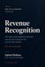 Revenue Recognition: ASC 606 in Plain English for SaaS and Subscription Businesses