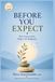 BEFORE YOU EXPECT: How Expectations Shape Our Happiness