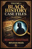 Black History Case Files: Buried Heritage Special Edition