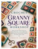 CROCHET GRANNY SQUARE WORKSHOP
