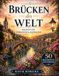 Brücken der Welt Malbuch für Erwachsene
