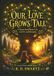 Our Love Grows Tall: A Picture Book About Love, Growth, and Belonging