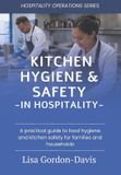 Kitchen Libri GmbH Hospitality Operations- Kitchen Hygiene & Safety in Hospitality