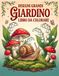 DISEGNI GRANDI GIARDINO DISEGNI GRANDI GIARDINO – LIBRO DA COLORARE: 50 Rilassanti Disegni di Giardini da Colorare per Adulti e Anziani – Grandi Motivi Semplici per il Relax e la Creatività