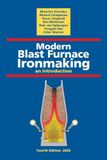 Modern IOS Press Modern Blast Furnace Ironmaking: An Introduction (Fourth Edition, 2020)