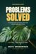 Houseplant Problems Solved: A Troubleshooting Guide for 30 Popular Houseplants