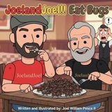 JOELandJOEL!!! Eat Bugs: An Adventure About Trying New Foods Paperback