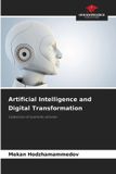 Artificial Our Knowledge Publishing Artificial Intelligence and Digital Transformation Paperback