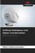 Artificial Our Knowledge Publishing Artificial Intelligence and Digital Transformation Paperback