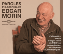 FREMEAUX Edgar Morin - Paroles Philosophiques - Biographiques, Sociologiques et Philosophiques CD