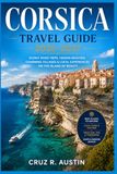 CORSICA TRAVEL GUIDE 2026-2027