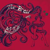 Brew - Art Of Persuasion (CD)