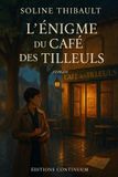L'énigme Independently Published L'énigme du café des tilleuls Paperback