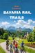 BAVARIA RAIL TRAILS: The 20 Most Scenic And Family-Friendly Cycling Routes on Old Railway Lines, With Elevation Profiles, And Bavarian Highlights