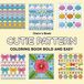 CUTIE PATTERN Coloring Book: An Easy Coloring Book with Simple, Bold and Relaxing Designs for Adults and Teens
