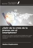 ¿Salir OmniScriptum SRL ¿Salir de la crisis de la prensa con el smartphone? Paperback