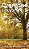 Everyone Libri GmbH Everyone Leaves Hardcover