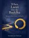 When Libri GmbH 36 Lessons on Peace, Purpose, and Letting Go- When Laozi Met the Buddha