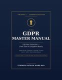 THE Litigant in Person - Gdpr Dpa and CPR-The Gdpr Master Manual