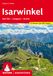 ROTHER Wanderführer Isarwinkel: Bad Tölz - Lenggries - Kochel. 73 Touren mit GPS-Tracks