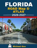 Florida Road Map and Atlas 2026–2027: The Sunshine State | Road & Travel Map