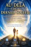 Au-Delà Independently Published Au-Delà du Dernier Souffle