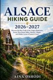 ALSACE Trail Navigator Guides Alsace Hiking Guide 2026-2027
