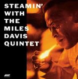 Steamin' Davis Miles Quintet / Steamin'