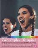 Two Powerhouse Films Limited Les deux orphelines vampires [Blu-Ray 4K]