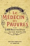 Le médecin des Pauvres: 2000 recettes utiles